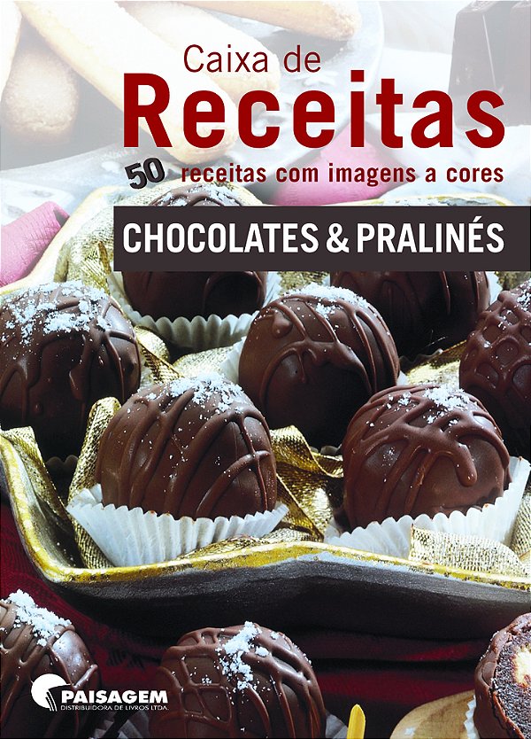 Caixa De Receitas - Chocolates E Pralinês