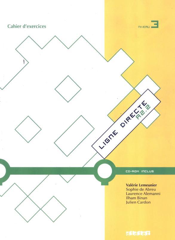 Ligne Directe 3 (A2) - Cahier D'Exercices + CD-ROM