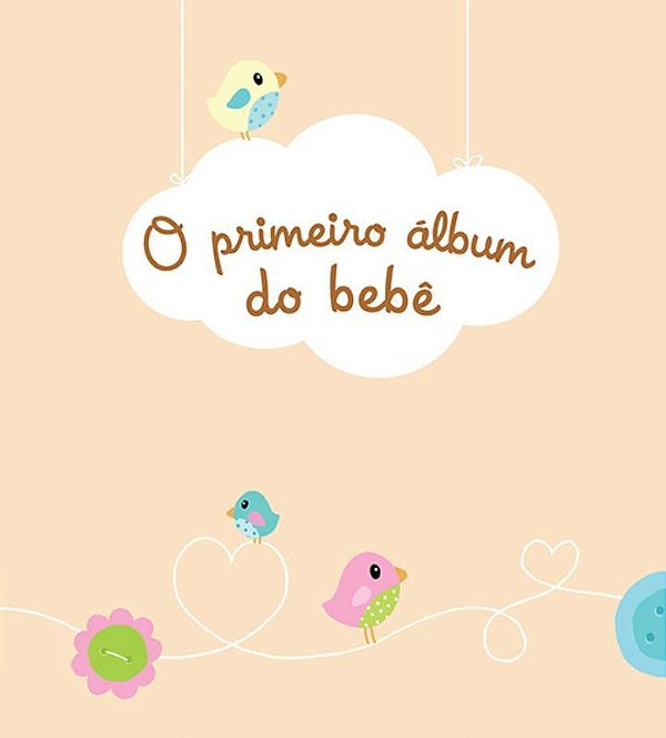 O Primeiro Álbum Do Bebê