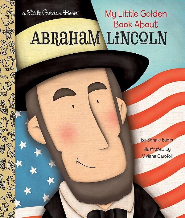 My Little Golden Book About Abraham Lincoln - Little Golden Book..-