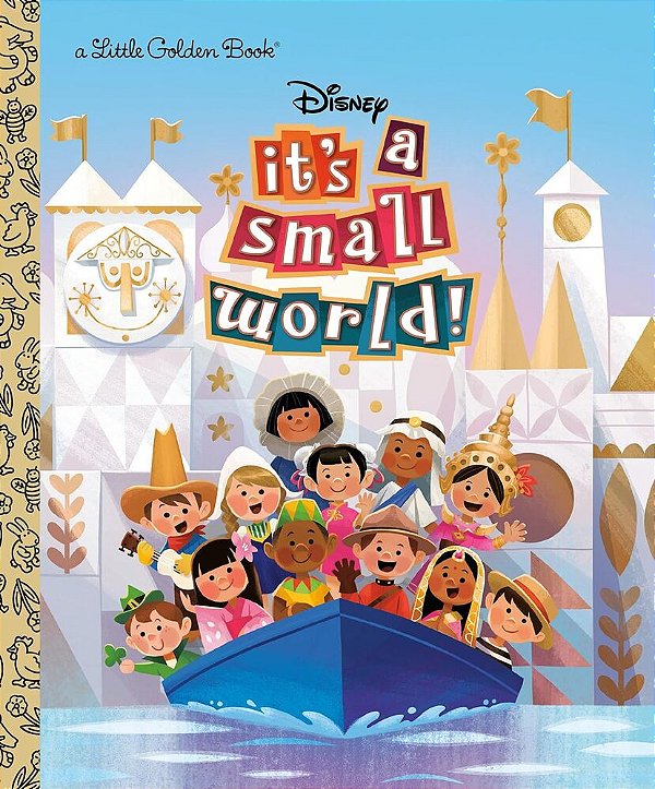It's A Small World - Little Golden Book - Disney Classic..-