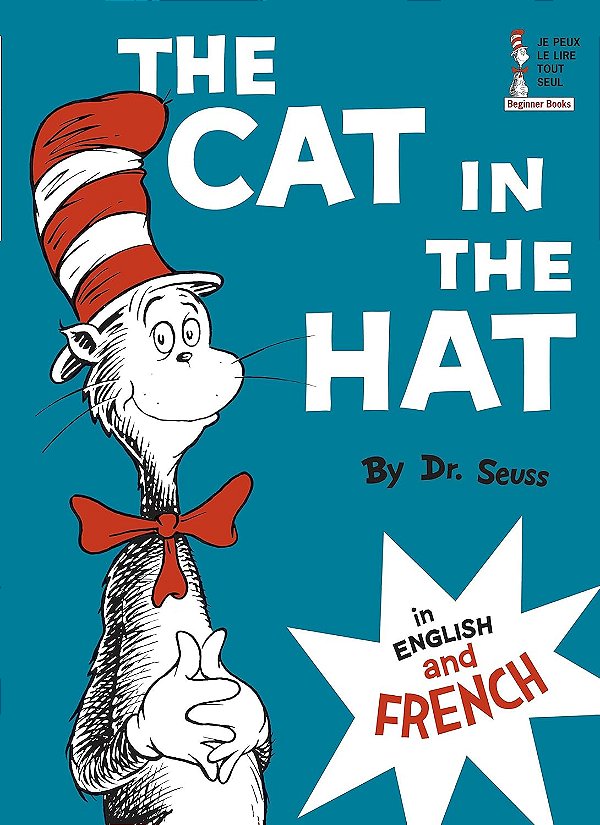 The Cat In The Hat/Le Chat Au Chapeau - In English And French - Harcover-..