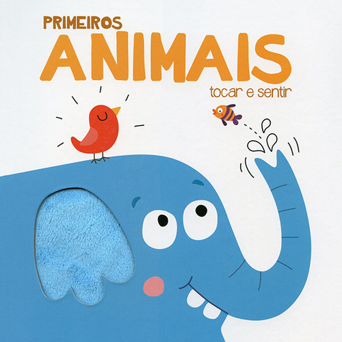 Primeiros Animais: Tocar E Sentir