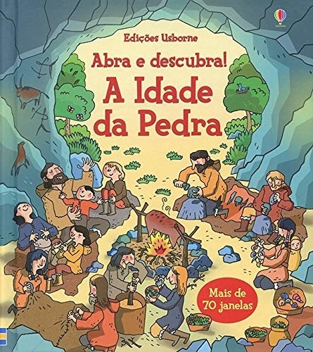 Abra E Descubra!: A Idade Da Pedra-..