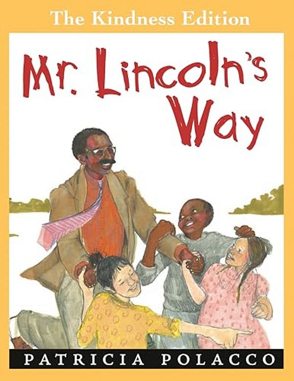 Mr. Lincoln's Way-..