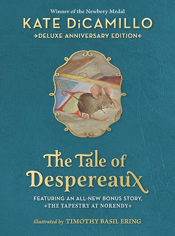 The Tale Of Despereaux Deluxe Anniversary Edition