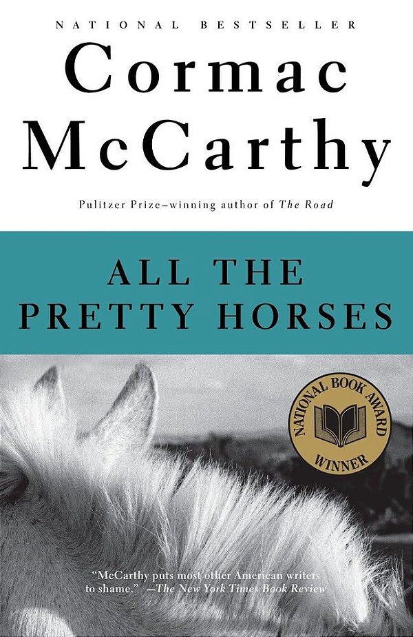 All The Pretty Horses - Border Trilogy