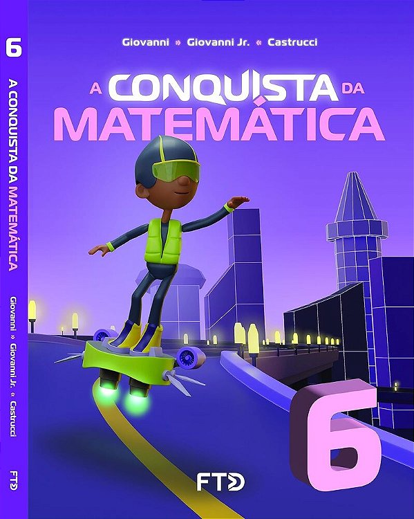 A Conquista Da Matemática - 6º Ano