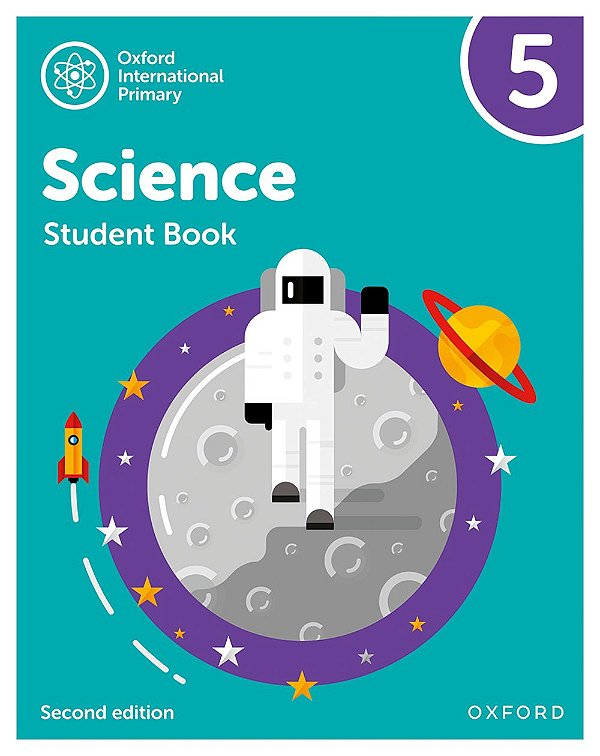 Oxford International Primary Science 5 - Student's Book - Second Edition