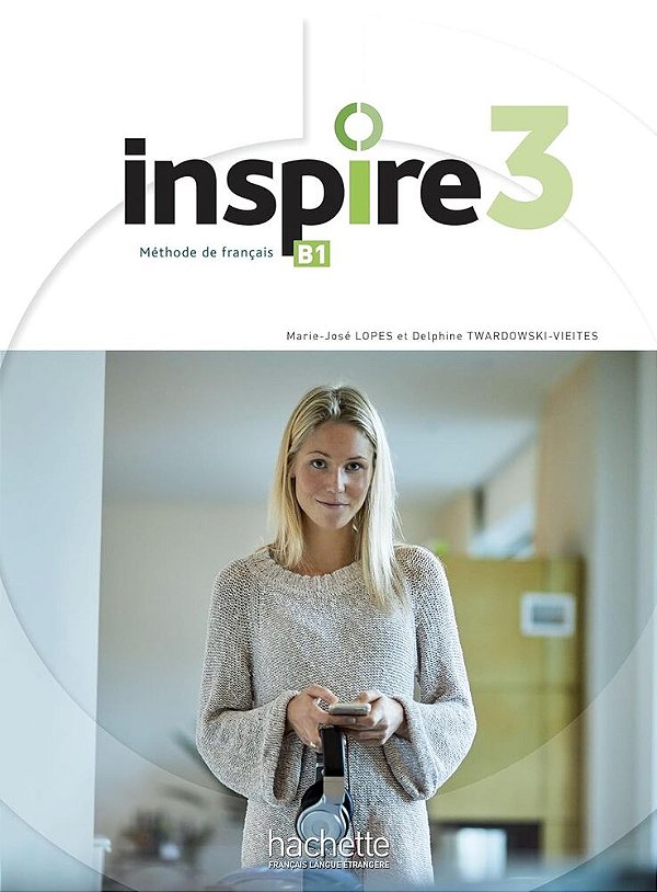Inspire 3 - Livre De L'Eleve Avec Audio/Video Y Parcours
