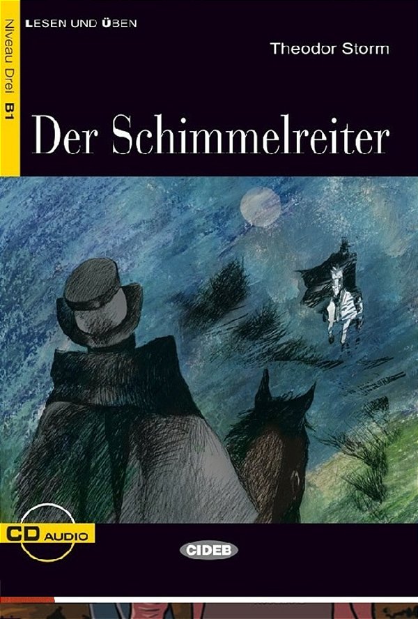 Der Schimmelreiter - Lesen Und Üben - Buch + CD Audio