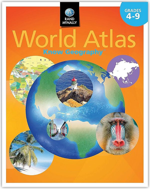 Rand Mcnally Know Geography Grades 4-9 - World Atlas-..