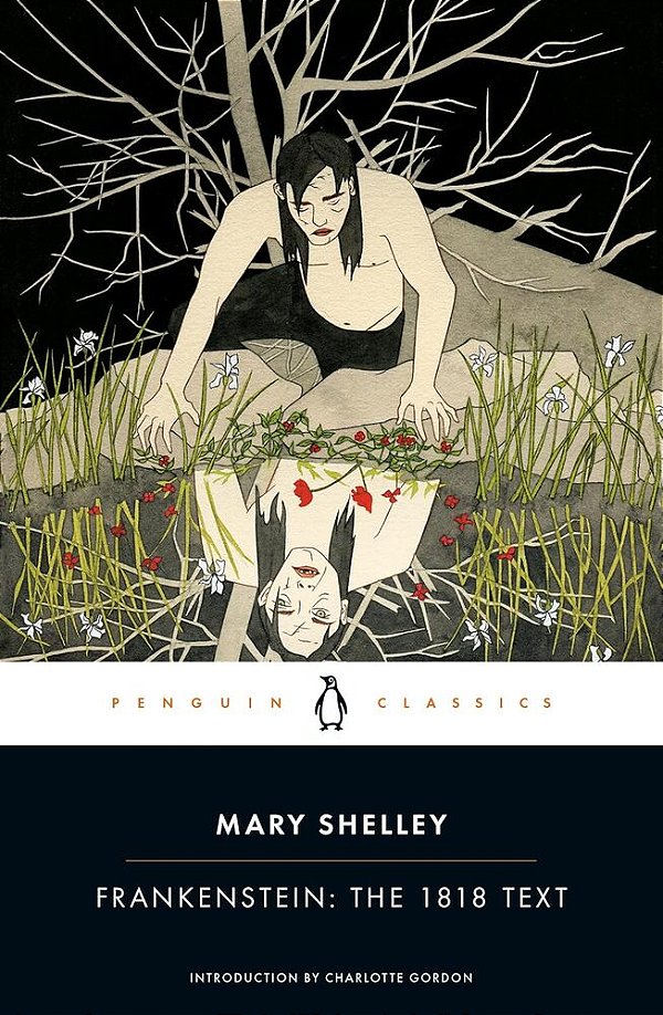 Frankenstein - The 1818 Text - Penguin Classics..-