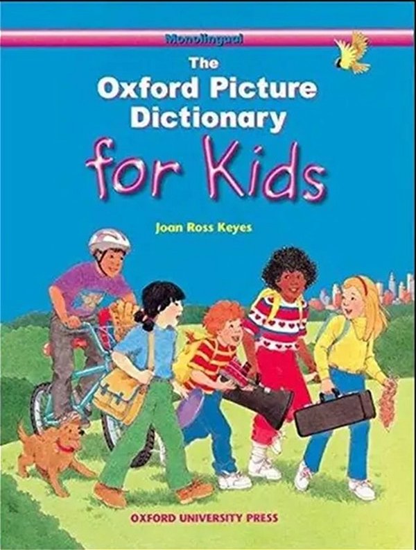 The Oxford Picture Dictionary For Kids - Monolingual