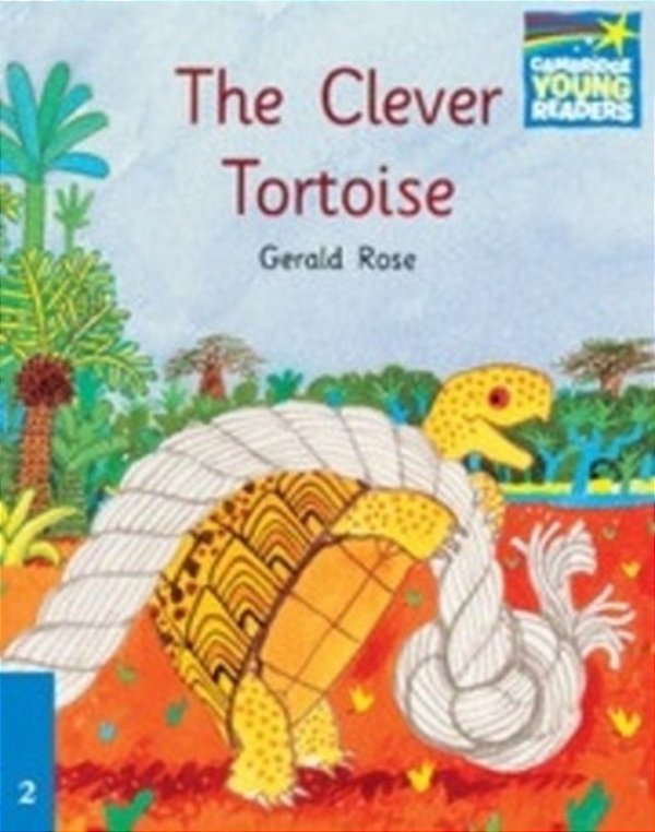 The Clever Tortoise - Cambridge Storybooks - Level 2