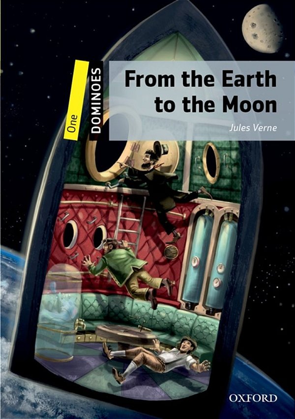 From The Earth To The Moon - Dominoes - Level 1 - Second Edition