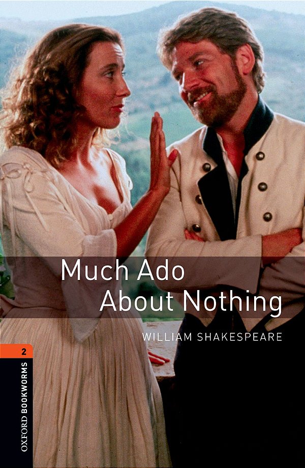 Much Ado About Nothing - Oxford Bookworms Library - Playscripts - Level 2 - Second Edition