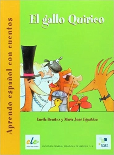 El Gallo Quirico - Aprendo Español Con Cuentos - Educacion Primaria