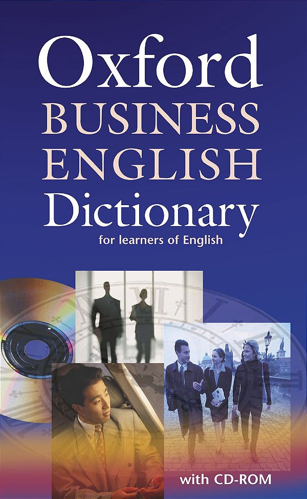 Oxford Business English Dictionary For Learners Of English - Book With CD-ROM - New Edition