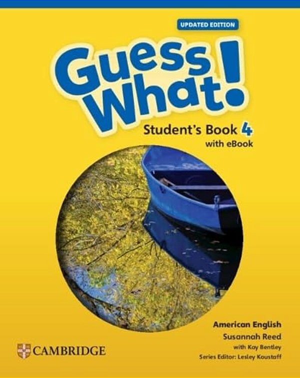 Guess What! American Edition 4 - Student's Book With Ebook - Updated Edition