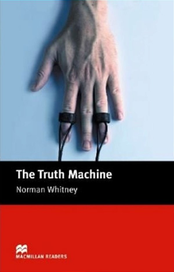 The Truth Machine - Mcmillan Readers - Beginner - Book..-