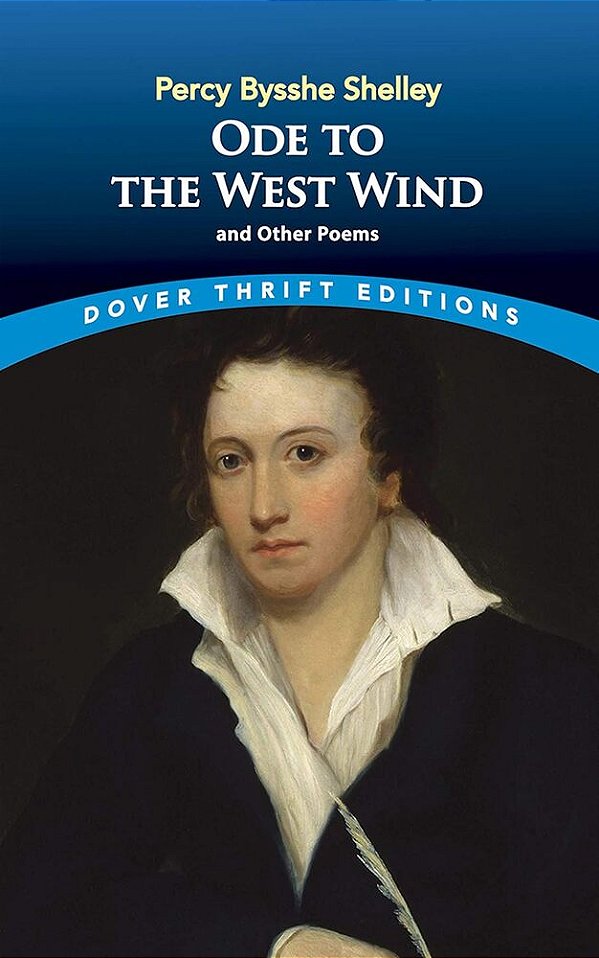 Ode To The West Wind And Other Poems - Dover Thrift Editions