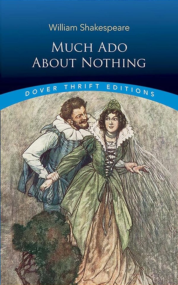 Much Ado About Nothing - Dover Thrift Editions