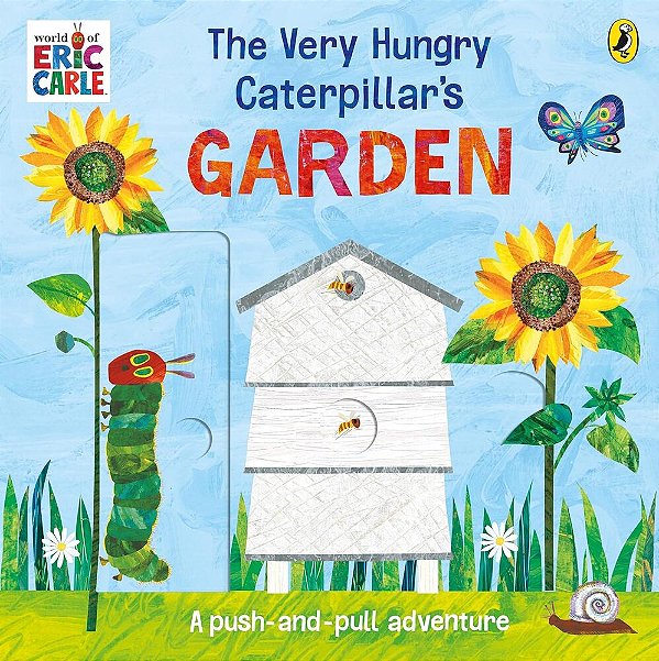 The Very Hungry Caterpillar's Garden - A Push-And-pull Adventure-..