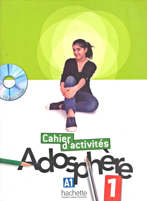 Adosphère 1 - Cahier D'Activités Avec CD-ROM-..