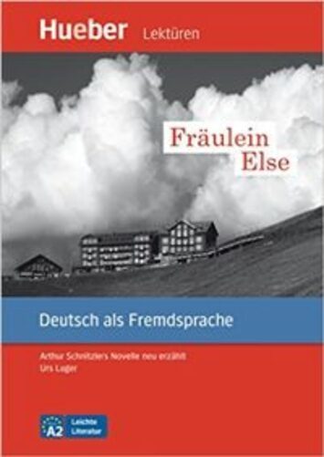 Fräulein Else - Hueber Lekturen-..