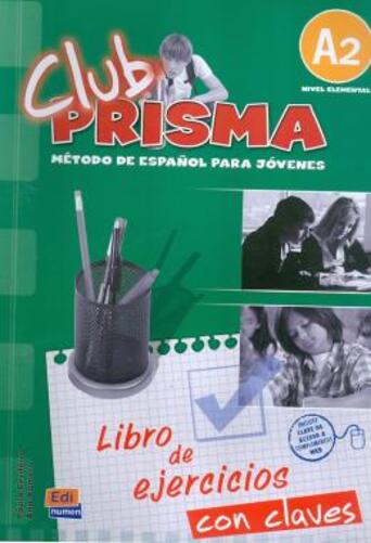 Club Prisma Nivel A2 - Libro De Ejercicios Con Claves-..