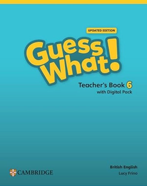 Guess What! British Edition 6 - Teacher's Book With Digital Pack - Updated Edition-..