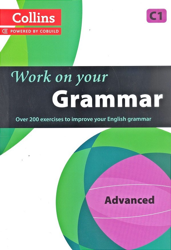 Work On Your Grammar Advanced C1-..