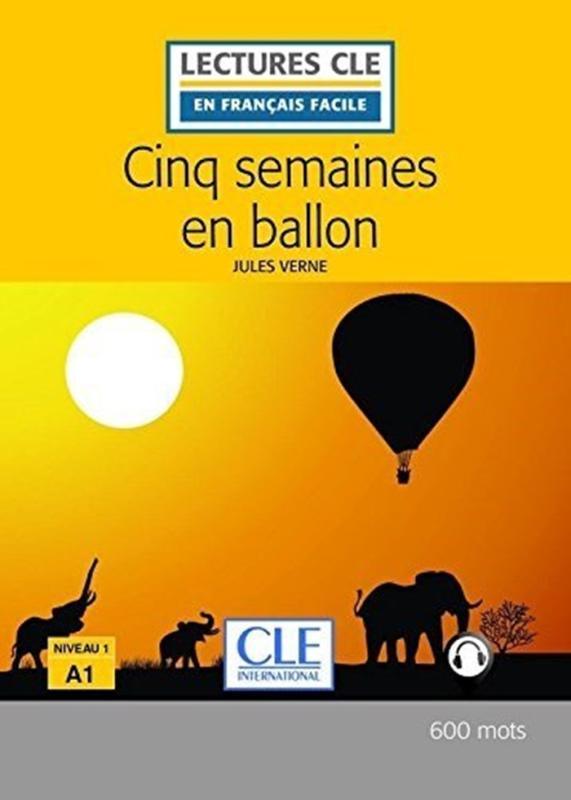 Cinq Semaines En Ballon - Lectures Cle En Français Facile - Niveau 1 - 2E Ed-..