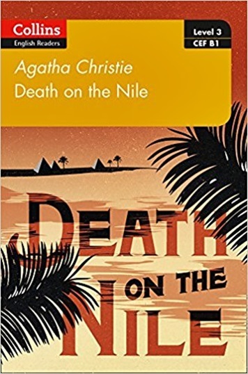 Death On The Nile - Collins Agatha Christie ELT Readers - LV3 - With Downloadable Audio - 2E. -..
