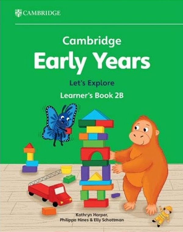 Cambridge Early Years Let's Explore 2B - Learner's Book..-