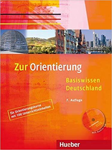 Zur Orientierung - Basiswissen Deutschland. Deutsch Als Fremdsprache/Kursbuch Mit Audio-CD-..