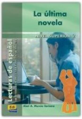La Última Novela - Nivel Superior 2 - Libro-..