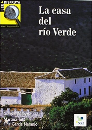 La Casa Del Río Verde - Lee Y Disfruta - Nivel B1-..