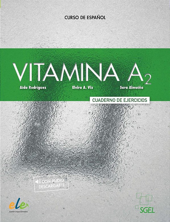 Vitamina A2 - Cuaderno De Ejercicios Con Licencia Digital Y Audio Descargable-..