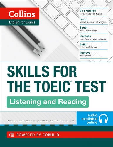Skills For The Toeic Test - Listening And Reading - Collins English For Exams - Audio Available On-..