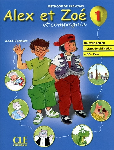 Alex Et Zoé Et Compagnie 1 - Livre De L'Éléve - Livret De Civilisation - CD-ROM-..
