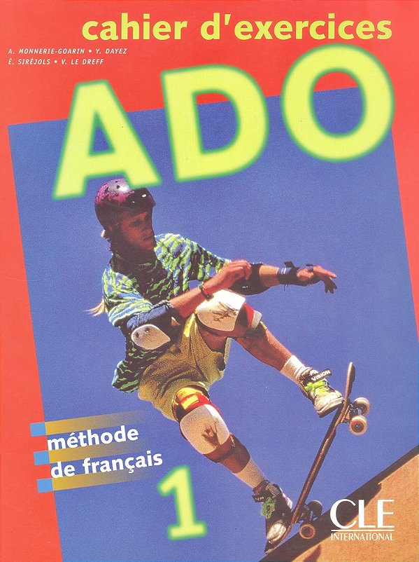 Ado 1 - Cahier D'Exercices-..