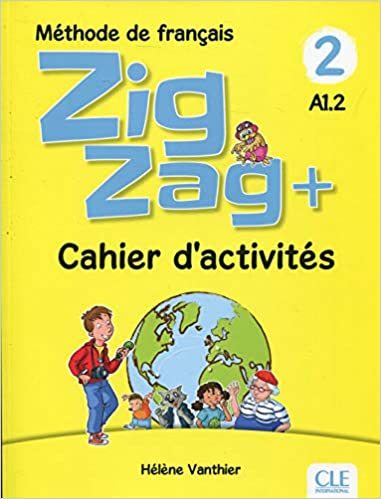 Zigzag+ 2 - Cahier D'Activites-..