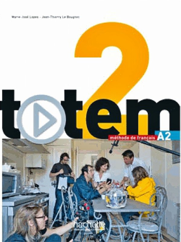 Totem 2 - Livre De L'Élève Avec Dvd-ROM Et Manuel Numérique Simple Inclus-..