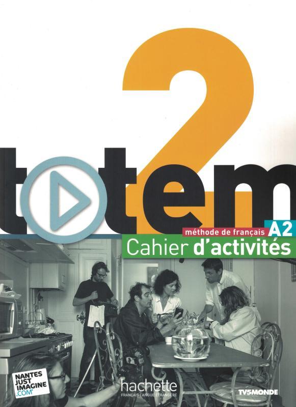 Totem 2 - Cahier D'Activités Avec CD Audio-..