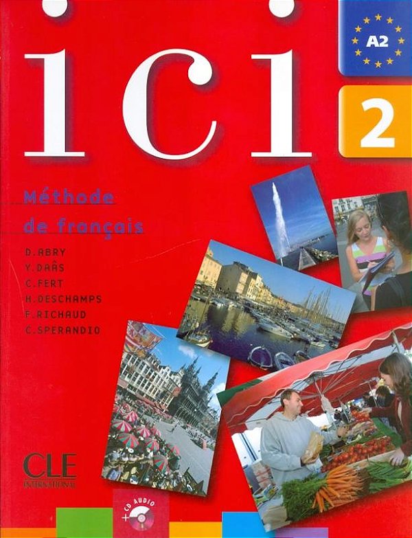 Ici 2 - Livre De L'Étudiant Avec CD-..