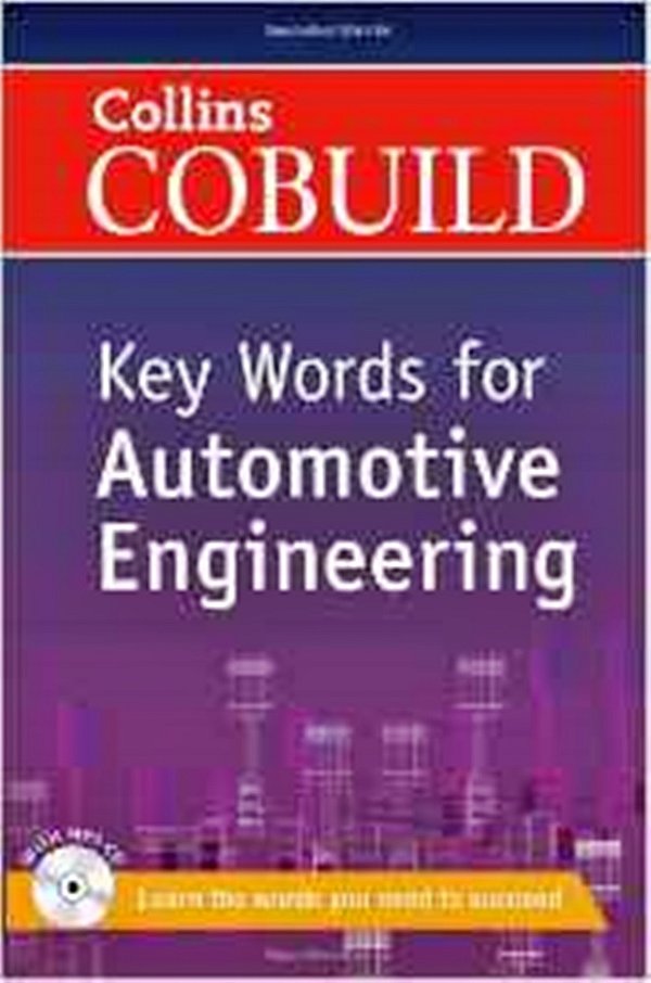 Collins Cobuild Key Words For Automotive Engineering - Book With MP3 CD-..