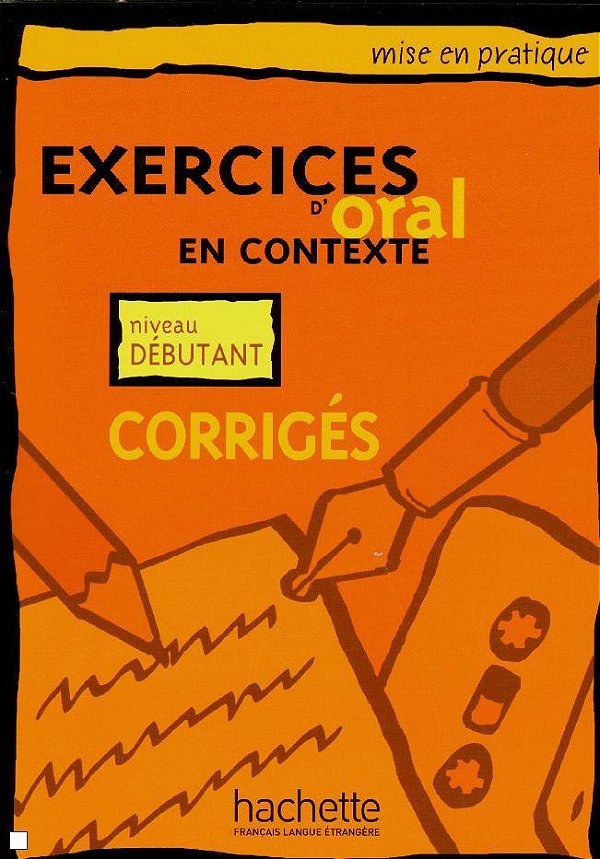 Exercices D'Oral N Contexte - Niveau Débutant - Corrigés-..