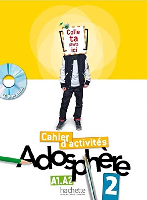 Adosphère 2 - Cahier D'Activités Avec CD-ROM-..